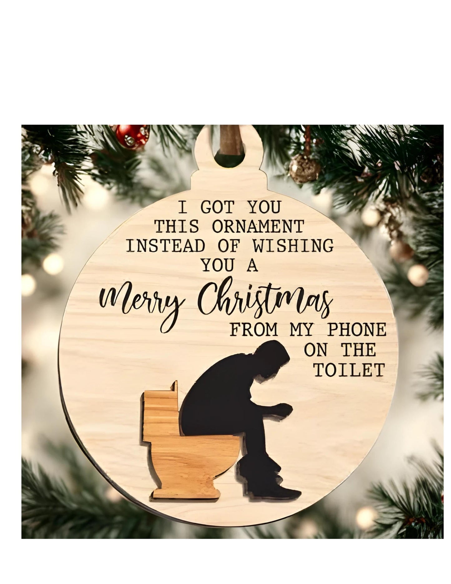 Funny Christmas Ornament “Merry Christmas from the Toilet”